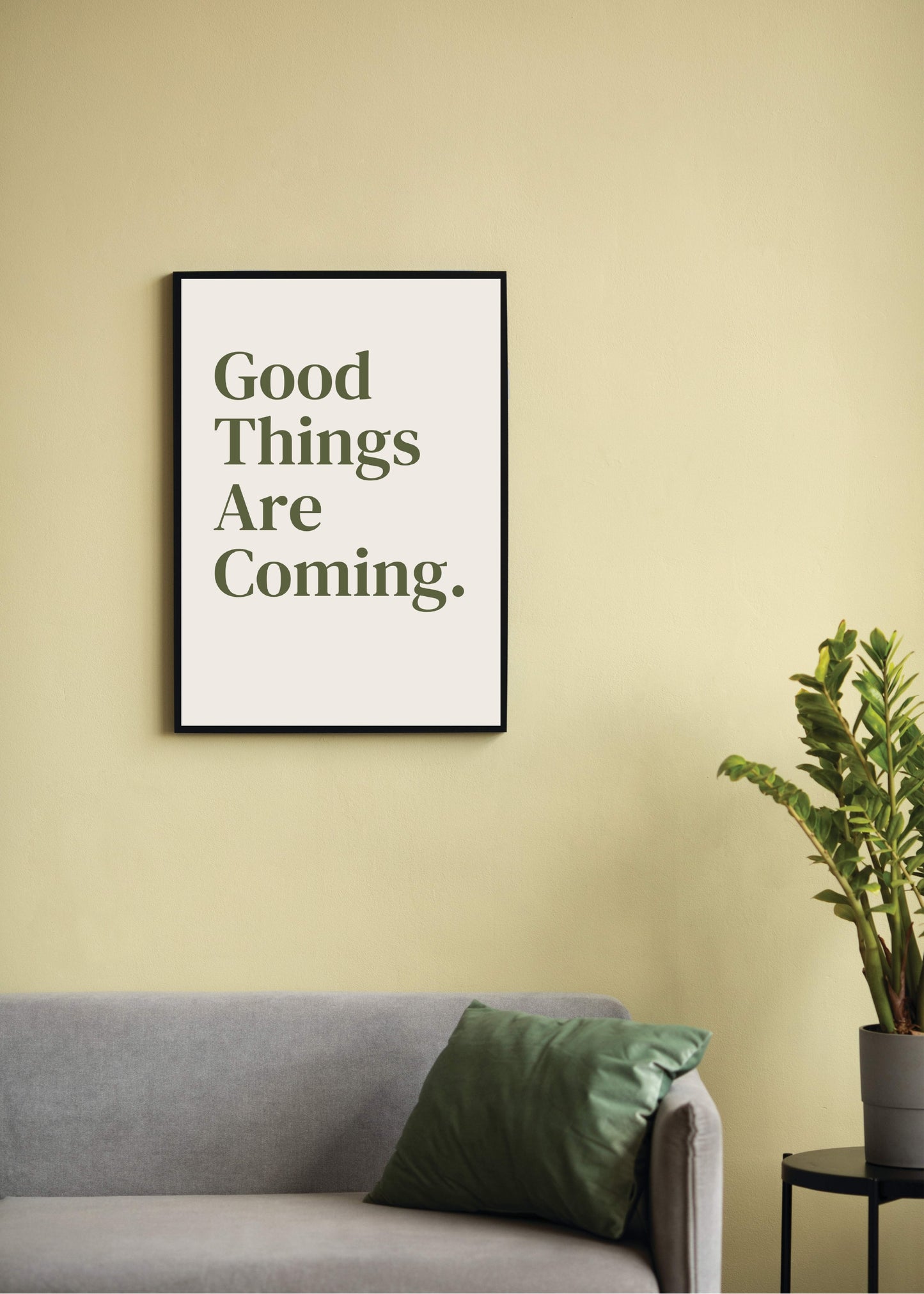 Good Things Are Coming