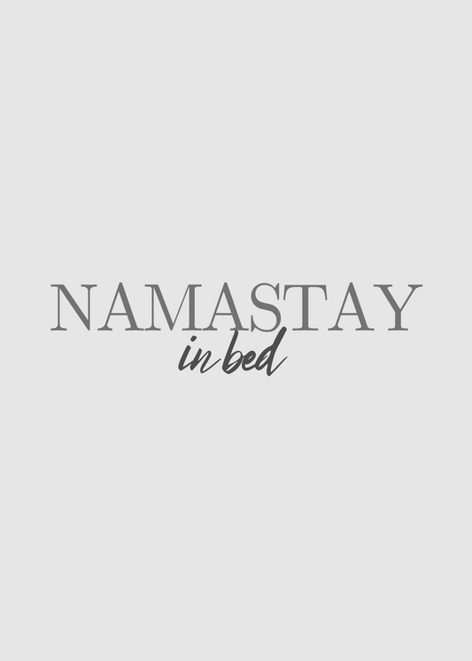 Namastay in Bed